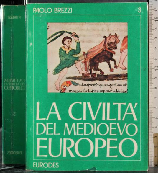 civilità del medioevo Europeo. Vol 3 - Paolo Brezzi - copertina