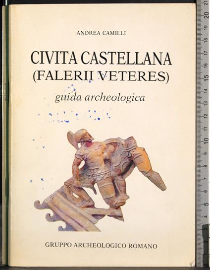 Civita castellana (falerii veteres) - Andrea Camilli - copertina