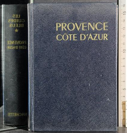 Les guides bleus. Provence Cote d'azur - copertina