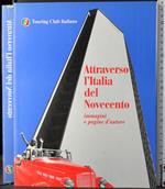 Attraverso l'Italia del Novecento