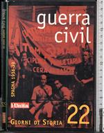 Giorni di storia 22. Guerra Civil