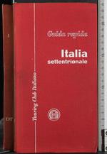 Guida rapida. Italia Settentrionale