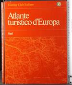Atlante turistico d'Europa. Sud
