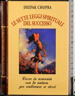 Le sette leggi spirituali del successo
