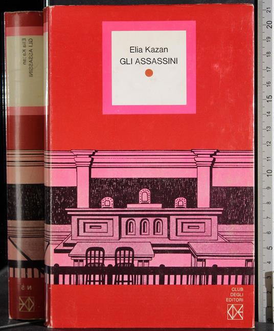 Gli assassini - Elia Kazan - copertina