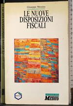Le nuove disposizioni fiscali