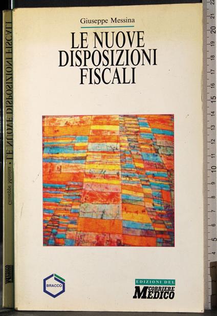 Le nuove disposizioni fiscali - Giuseppe Messina - copertina