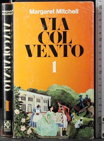 Via col vento 1 - Margaret Mitchell - copertina
