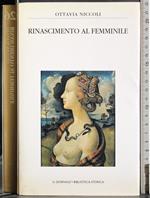 Biblioteca storica 26. Rinascimento al femminile