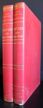I cattolici nella storia d'Italia. Vol 1-2