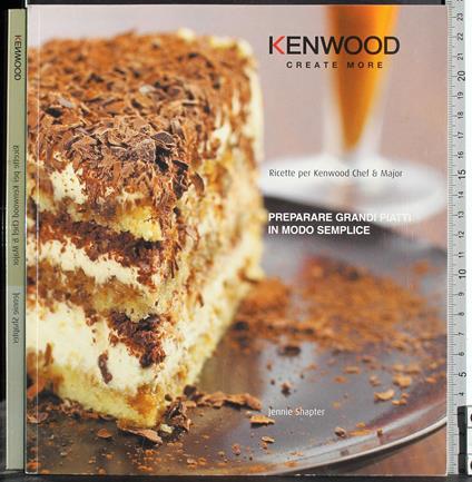Preparare grandi piatti in modo semplice - Jennie Shapter - copertina