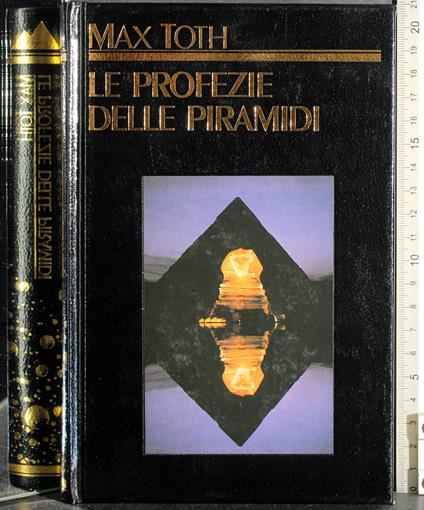 Le profezie delle piramidi - Max Toth - copertina