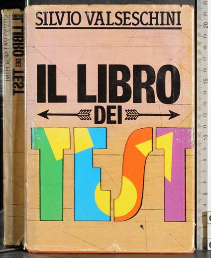 Il libro dei test - Silvio Valseschini - copertina