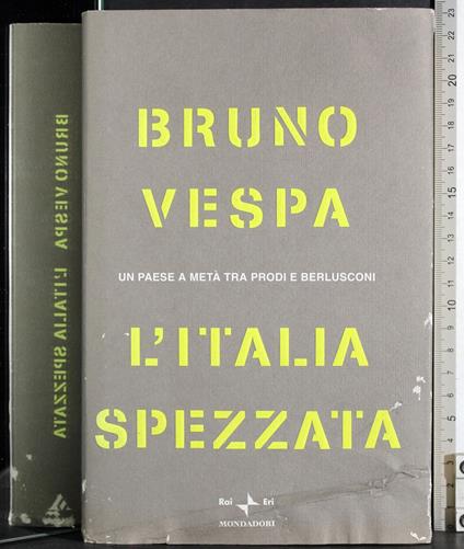 L' Italia spezzata - Bruno Vespa - copertina
