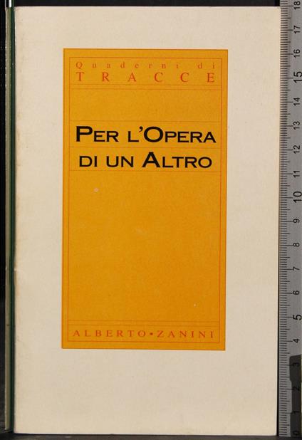 Per l'Opera di un altro - Alberto Zanini - copertina