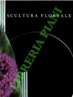 Scultura floreale
