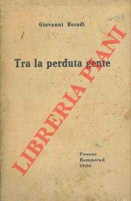 Tra la perduta gente - Giovanni Rosadi - copertina