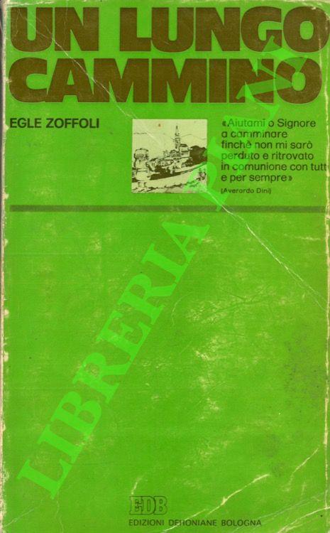 Un lungo cammino. Diario di un'esperienza - Egle Zoffoli - copertina