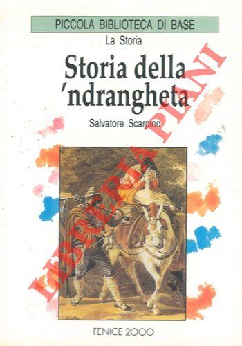 Storia della 'ndrangheta - Salvatore Scarpino - copertina