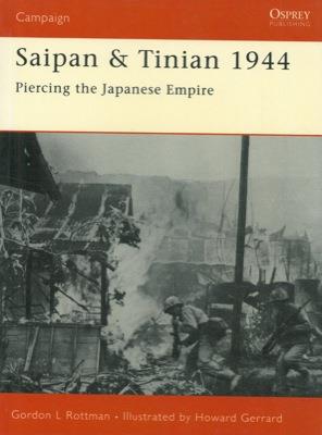 Saipan & Tinian 1944. Piercing the Japanese Empire - Gordon L. Rottman - copertina