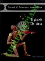 Il grande Dio Auto