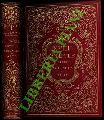 XVIIIme siècle lettres sciences et arts. France 1700-1789 - copertina