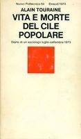 VITA E MORTE DEL CILE POPOLARE. Diario di un sociologo luglio-settembre 1973