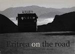 Eritrea On The Road