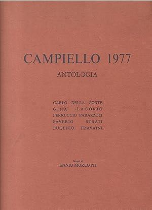 ANTOLOGIA DEL CAMPIELLO 1977. Testi di Carlo Della Corte, Gina Lagorio, Ferruccio Parazzoli, Saverio Strati, Eugenio Travaini - copertina