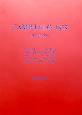 ANTOLOGIA DEL CAMPIELLO 1979. Testi di Giuseppe Cassieri - Italo Alighiero Chiusano - Rolly Marchi - Luciano Marigo - Mario Rigoni Stern - copertina