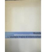 L' ideologia tragica di Vittorio Alfieri