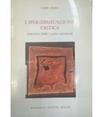 L' iper(dis)funzione critica