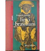 Lirici brasiliani dal modernismo ad oggi