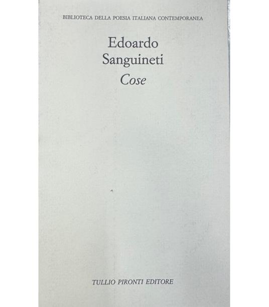 Cose - Edoardo Sanguineti - copertina