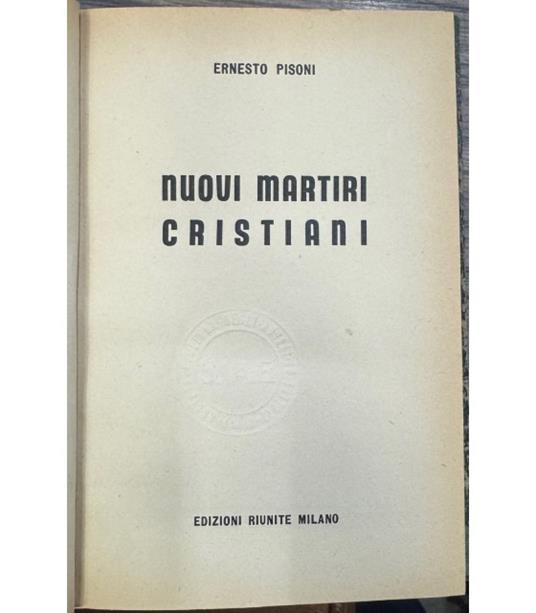 Nuovi martiri cristiani - Ernesto Pisani - copertina