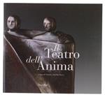 Il TEATRO DELL'ANIMA - Sacco Vittorio Amedeo. - Stendhal, - 2010