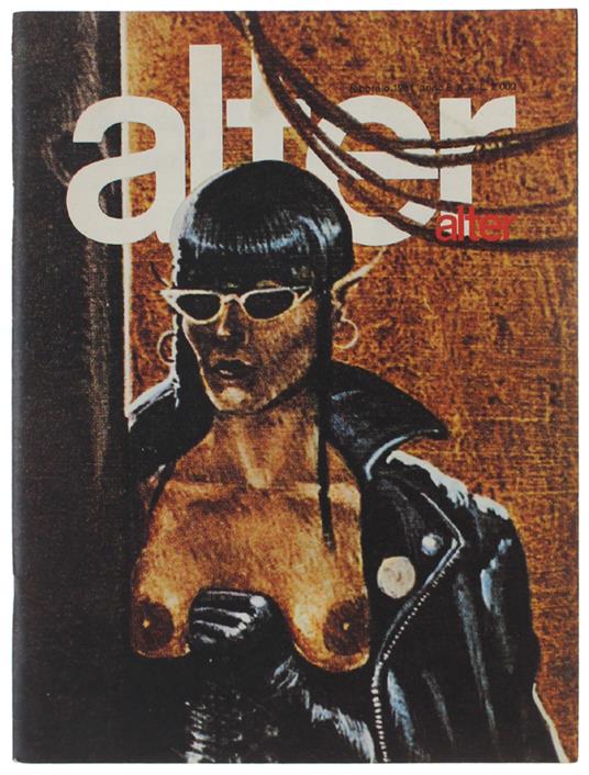 ALTER ALTER. Anno 1981 - n. 2. [ottimo stato] - Del Buono Oreste (direttore) - Milano Libri, - 1981 - copertina