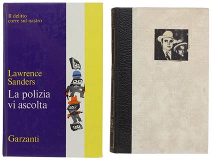 G'MEN CONTRO GANGSTERS + LA POLIZIA VI ASCOLTA  (offerta: 2 volumi) - Valmont André + Sanders Lawrence - 1972 - copertina