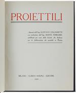 PROIETTILI. Appunti ... con prefazione dell'Ing. Dante Ferraris, pubblicati per cura della Società An. Italiana per la fabbricazione dei proiettili in Torino. - Colonnetti Gustavo. - Hoepli, - 1919