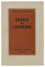 SAGGIO SUL LEOPARDI - De Robertis Giuseppe - Vallecchi - 1944