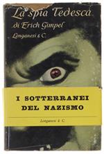 SPIA TEDESCA - Gimpel Erich - Longanesi, Cammeo - 1960