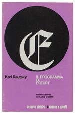 Il PROGRAMMA DI ERFURT. A cura di Aldo G.Ricci  [come nuovo] - Kautsky Karl - Samonà e Savelli, La nuova sinistra - 1971