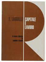 Il SIGNOR BASTIAT-SCHULZE VON DELITZSCH :  il Giuliano Economico ossia Capitale e lavoro [reprint, come nuovo] - Lassalle Ferdinando - Samonà e Savelli, La nuova sinistra - 1970