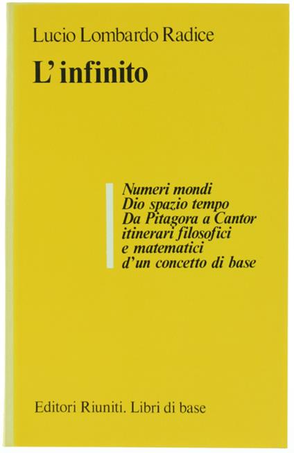 L' INFINITO - Lombardo Radice Lucio - Editori Riuniti - 1981 - Lucio Lombardo Radice - copertina