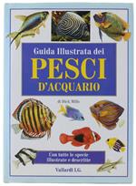 GUIDA ILLUSTRATA DEI PESCI D'ACQUARIO - Mills Dick - Vallardi - 1994