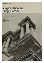 VIRGINI DEIPARAE BURGI SARONI. Il Santuario di Saronno. Origini - Costruzione - Fasti. - Radice Gianfranco. - Scuola Grafica Salesiana, - 1974