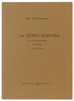 ... LA STORTA SINFONIA. Poesìe an lenga piemontèisa (1979-1982) cudì da Camillo Brero. - Vaudagnotti Attilio - Edission 