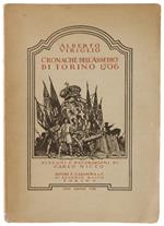 CRONACHE DELL'ASSEDIO DI TORINO 1706. Disegni e decorazioni di Carlo Nicco [edizione originale] - Viriglio Alberto - Casanova, - 1930
