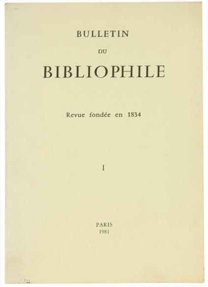 BULLETIN DU BIBLIOPHILE. 1981 - I. - Promodis, - 1981 - copertina