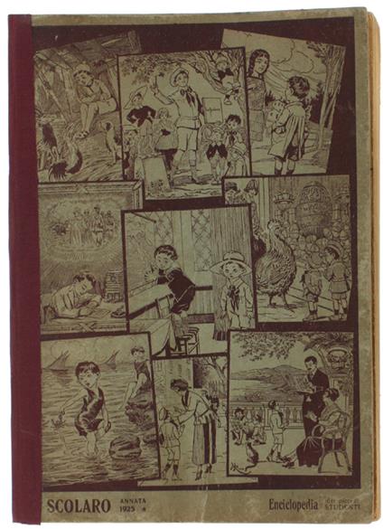 Lo SCOLARO - Settimanale per ragazzi. Annata completa 1925. - 1925 - copertina
